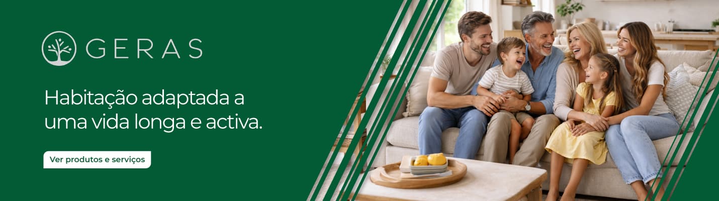 GERAS — Habitação adaptada a uma vida longa e activa