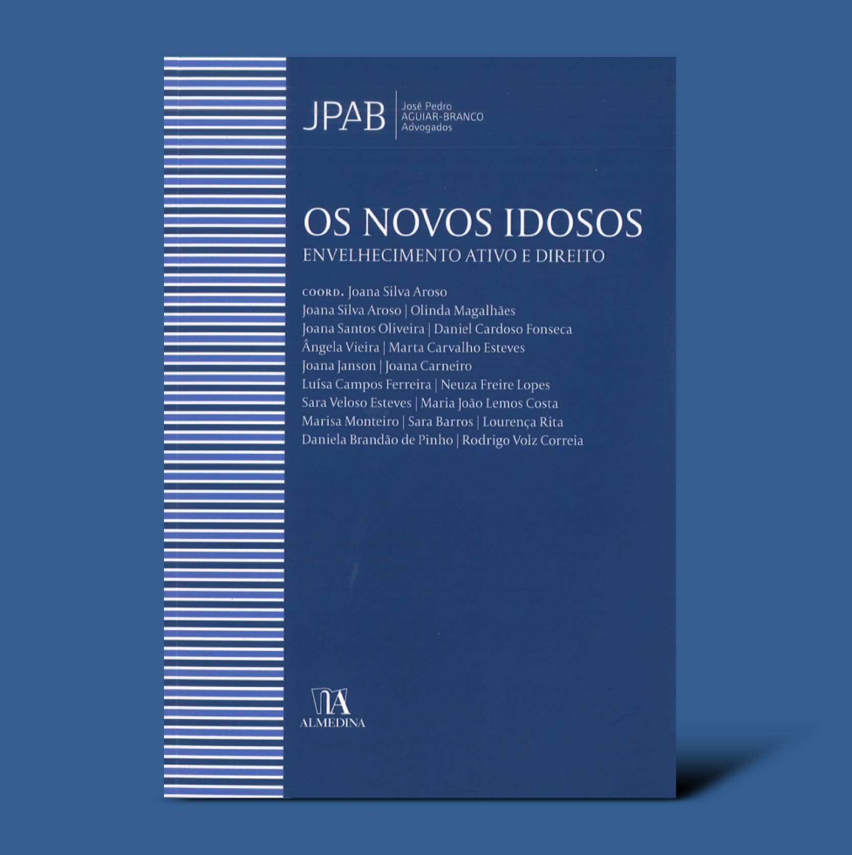 Os Novos Idosos Envelhecimento ativo e direito